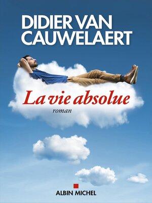 cover image of La Vie absolue
